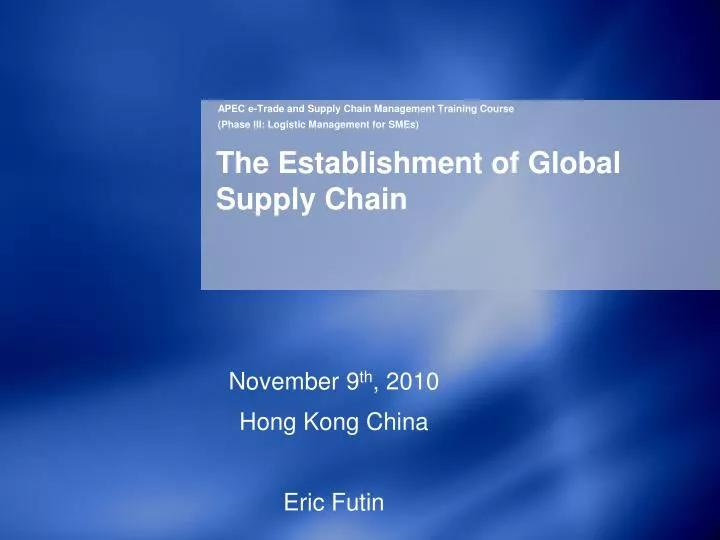 the establishment of global supply chain