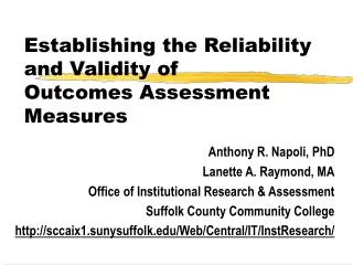 Establishing the Reliability and Validity of Outcomes Assessment Measures