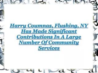 Harry Coumnas Contributions In Community Services