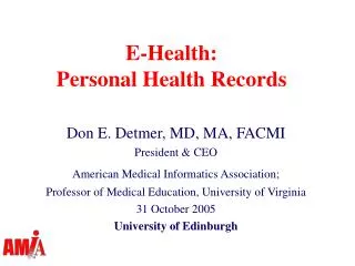 E-Health: Personal Health Records
