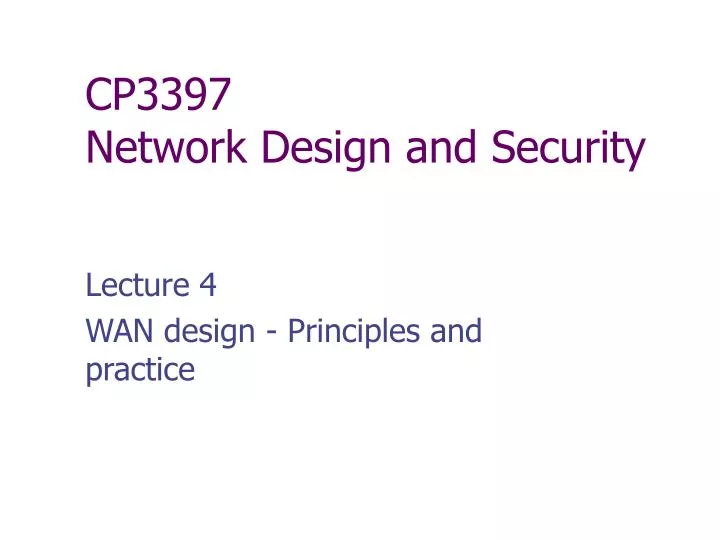 cp3397 network design and security