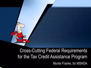 Cross-Cutting Federal Requirements for the Tax Credit Assistance Program