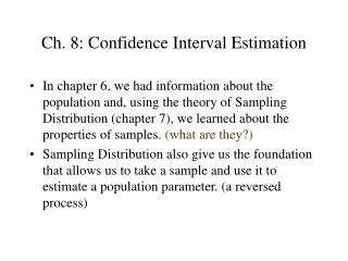 Ch. 8: Confidence Interval Estimation