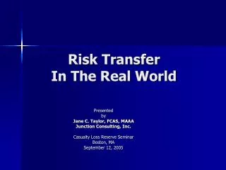 Risk Transfer In The Real World