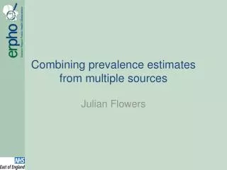 Combining prevalence estimates from multiple sources
