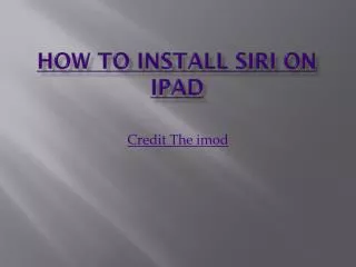 How to Install Siri on iPad