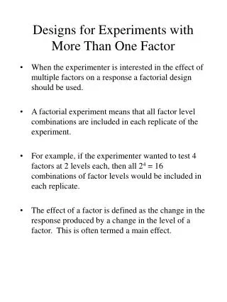 Designs for Experiments with More Than One Factor