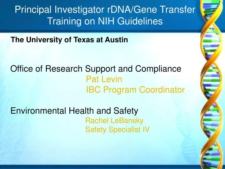 principal investigator rdna gene transfer training on nih guidelines