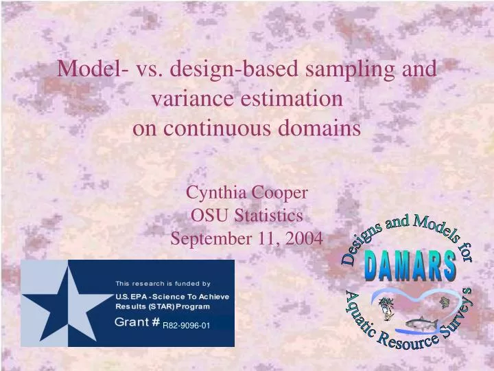 model vs design based sampling and variance estimation on continuous domains