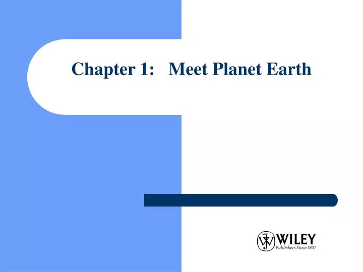chapter 1 meet planet earth