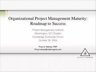 Organizational Project Management Maturity: Roadmap to Success