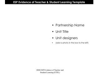 ESP Evidence of Teacher &amp; Student Learning Template