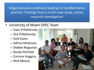 Organizational conditions leading to transformative practice: Findings from a multi-case study, action research invest