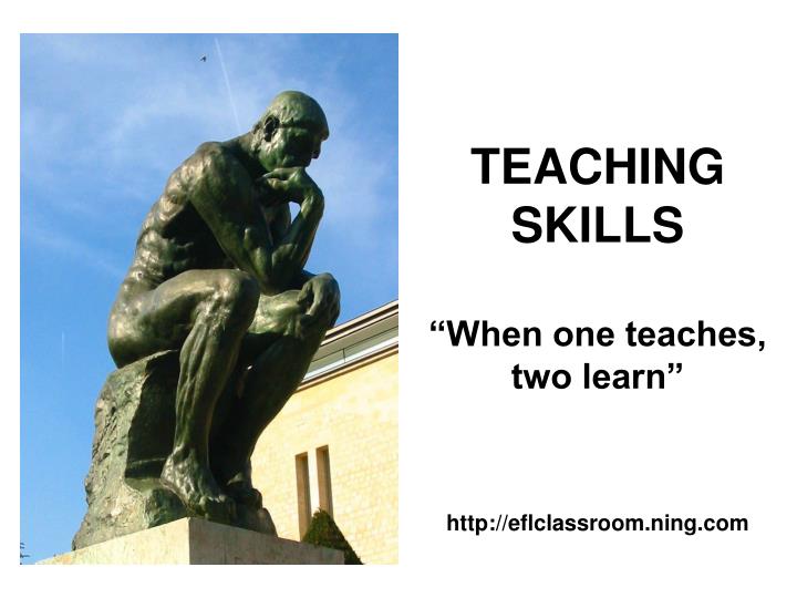 teaching skills when one teaches two learn