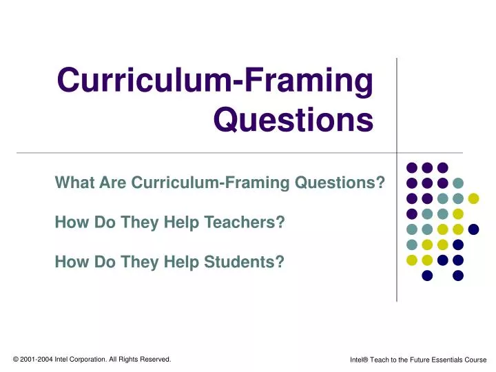 curriculum framing questions