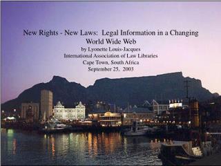 New Rights - New Laws: Legal Information in a Changing World Wide Web by Lyonette Louis-Jacques International Associati