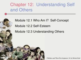 Chapter 12: Understanding Self and Others