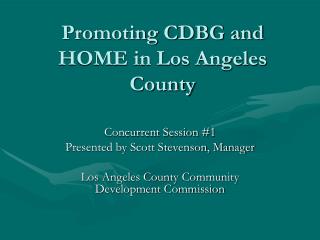 Promoting CDBG and HOME in Los Angeles County