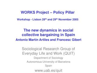 WORKS Project – Policy Pillar Workshop - Lisbon 28 th and 29 th November 2005