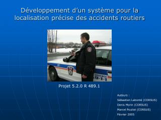 Développement d’un système pour la localisation précise des accidents routiers