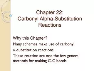 Chapter 22: Carbonyl Alpha-Substitution Reactions