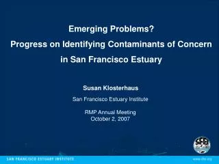 Emerging Problems? Progress on Identifying Contaminants of Concern in San Francisco Estuary