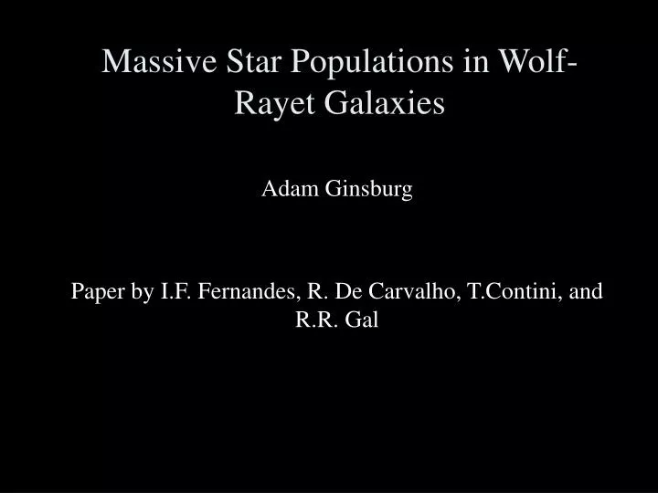 massive star populations in wolf rayet galaxies