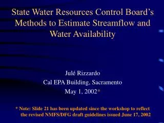 State Water Resources Control Board’s Methods to Estimate Streamflow and Water Availability
