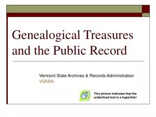 Genealogical Treasures and the Public Record
