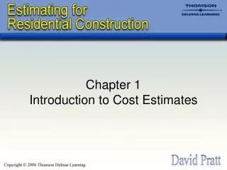 Chapter 1 Introduction to Cost Estimates