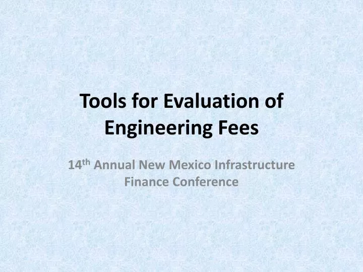 tools for evaluation of engineering fees