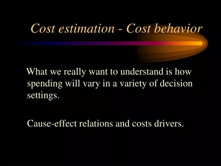 cost estimation cost behavior
