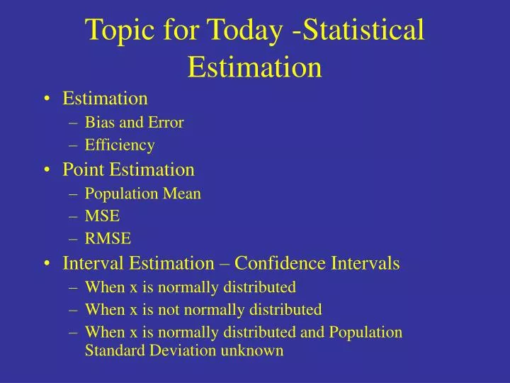 topic for today statistical estimation
