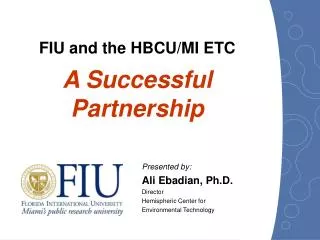 FIU and the HBCU/MI ETC A Successful Partnership
