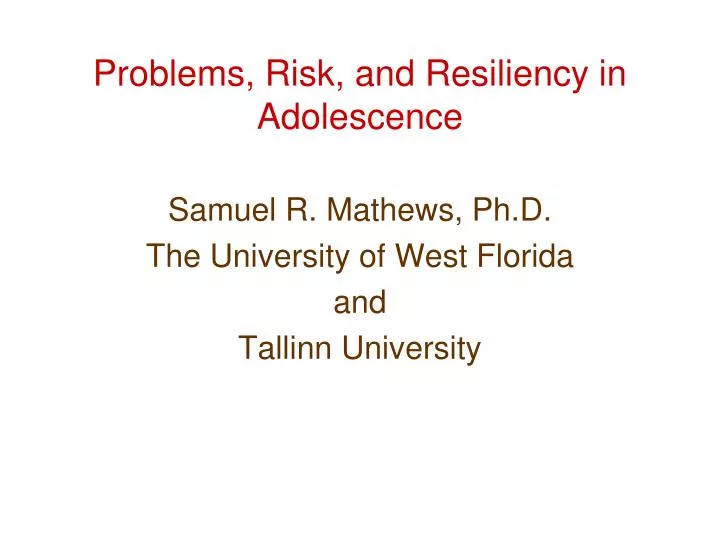 problems risk and resiliency in adolescence
