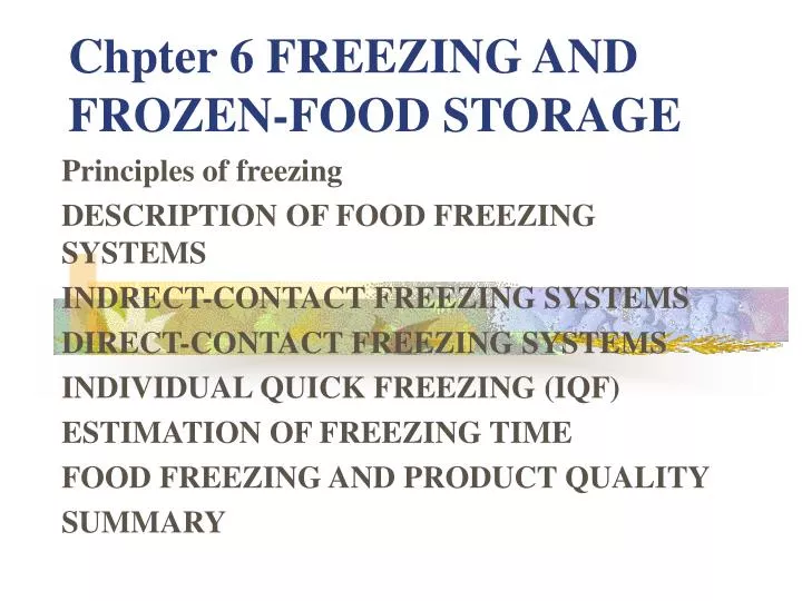 chpter 6 freezing and frozen food storage