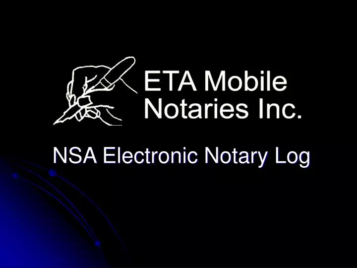nsa electronic notary log