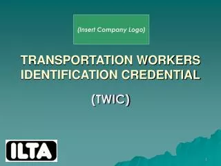 TRANSPORTATION WORKERS IDENTIFICATION CREDENTIAL