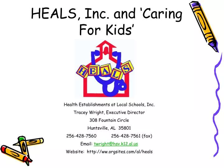 heals inc and caring for kids
