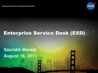Enterprise Service Desk (ESD)