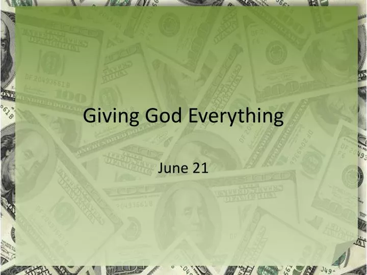 giving god everything