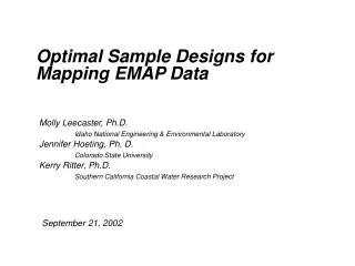 Optimal Sample Designs for Mapping EMAP Data