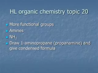 HL organic chemistry topic 20