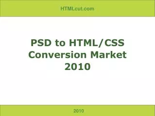 PSD to HTML Conversion Companies - Trends 2010