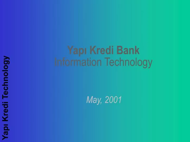 yap kredi bank information technology