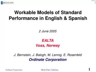 Workable Models of Standard Performance in English &amp; Spanish