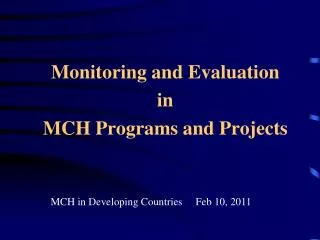Monitoring and Evaluation in MCH Programs and Projects