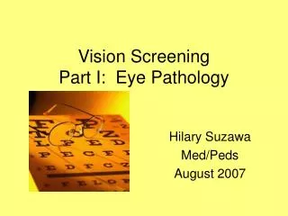 Vision Screening Part I: Eye Pathology