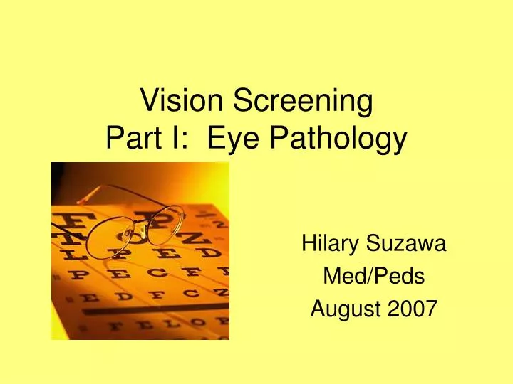 vision screening part i eye pathology