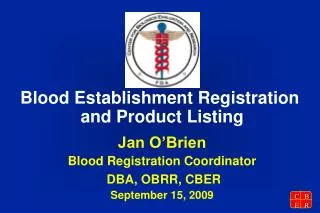Blood Establishment Registration and Product Listing